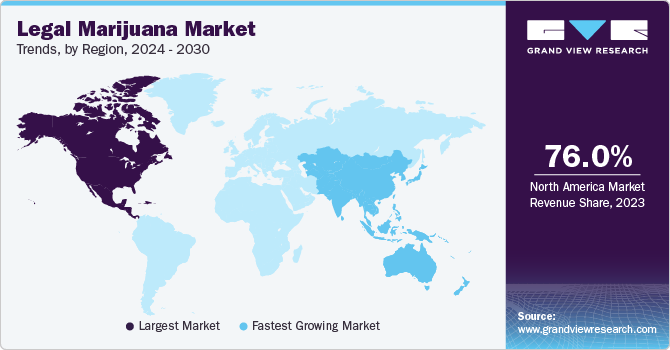 Legal Marijuana Market Trends, by Region, 2024 - 2030 Legal Marijuana Market Trends, by Region, 2024 - 2030